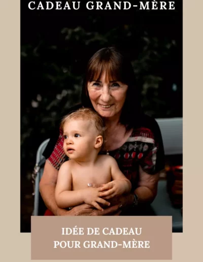 Idée cadeau pour grand-mère